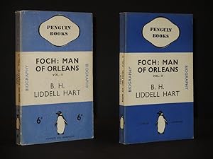 Foch: Man off Orleans (Vol. II): (Penguin Book No.115)