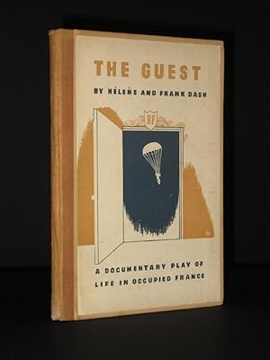 The Guest: A Documentary Play of Life in Occupied France