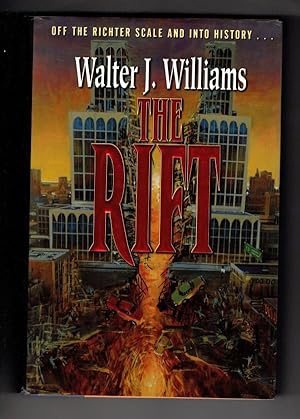 Seller image for The Rift by Walter J. Williams (First Edition) for sale by Heartwood Books and Art