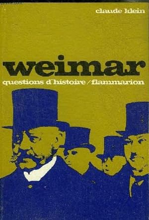 Bild des Verkufers fr WEIMAR - COLLECTION QUESTIONS D'HISTOIRE N4. zum Verkauf von Le-Livre