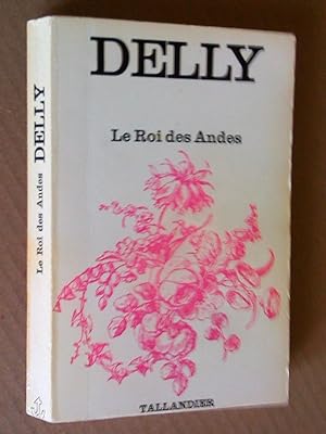 Immagine del venditore per Le roi des Andes venduto da Livresse