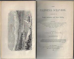The California Scrap-Book: A Repository of Useful Information and Select Reading