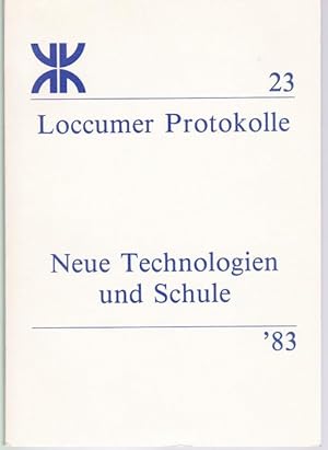 Bild des Verkufers fr Loccumer Protokolle 23/1983: Neue Technologien und Schule zum Verkauf von Graphem. Kunst- und Buchantiquariat