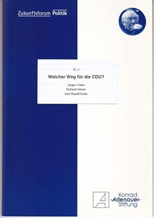 Seller image for Welcher Weg fr die CDU? (= Zukunftsforum Politik, Nr.4) for sale by Graphem. Kunst- und Buchantiquariat