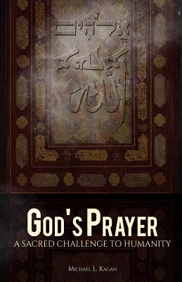 Immagine del venditore per God's Prayer: A Sacred Challenge to Humanity (Paperback or Softback) venduto da BargainBookStores
