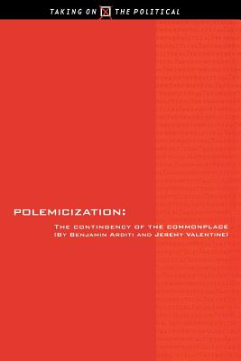 Seller image for Polemicization: The Practice of Afoundationalism (Paperback or Softback) for sale by BargainBookStores