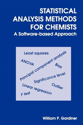 Imagen del vendedor de Statistical Analysis Methods for Chemists: A Software Based Approach (Paperback or Softback) a la venta por BargainBookStores