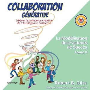 Seller image for Collaboration G�n�rative: Lib�rer La Puissance Cr�ative de l'Intelligence Collective (Paperback or Softback) for sale by BargainBookStores