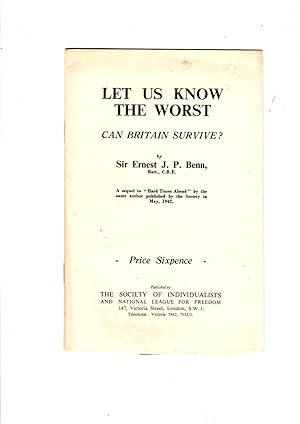 Seller image for Let us know the worst. Can Britain survive? for sale by Gwyn Tudur Davies