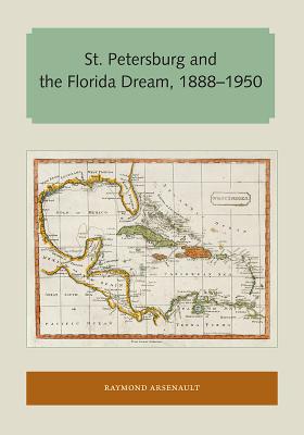 Seller image for St. Petersburg and the Florida Dream, 1888-1950 (Paperback or Softback) for sale by BargainBookStores