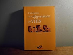 Dictionnaire de la degustation des vins