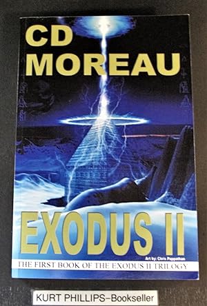 Exodus II The First Book of the Exodus II Triology