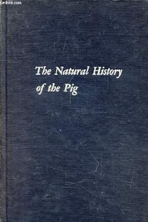 Bild des Verkufers fr THE NATURAL HISTORY OF THE PIG zum Verkauf von Le-Livre
