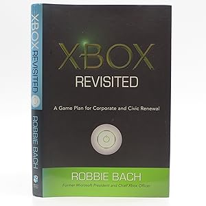 Xbox Revisited: A Game Plan for Corporate and Civic Renewal (Signed)