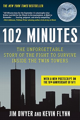 Bild des Verkufers fr 102 Minutes: The Unforgettable Story of the Fight to Survive Inside the Twin Towers (Paperback or Softback) zum Verkauf von BargainBookStores