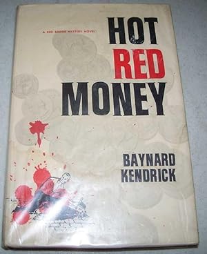 Seller image for Hot Red Money: A Red Badge Mystery Novel for sale by Easy Chair Books