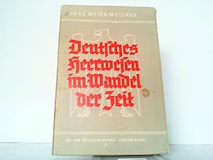 Image du vendeur pour Deutsches Heerwesen im Wandel der Zeit - Ein berblick ber die Entwicklung vom Aufkommen der stehenden Heere bis zur Wehrfrage der Gegenwart, mis en vente par Antiquariat Ehbrecht - Preis inkl. MwSt.