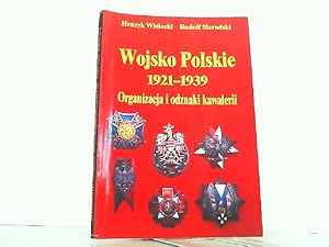 Imagen del vendedor de Wojsko Polskie 1921-1939. a la venta por Antiquariat Ehbrecht - Preis inkl. MwSt.