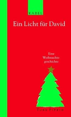 Bild des Verkufers fr Ein Licht fr David: Eine Weihnachtsgeschichte zum Verkauf von Versandantiquariat Felix Mcke