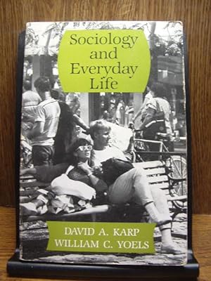 Immagine del venditore per SOCIOLOGY AND EVERYDAY LIFE venduto da The Book Abyss