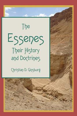 Bild des Verkufers fr The Essenes: Their History and Doctrines (Paperback or Softback) zum Verkauf von BargainBookStores