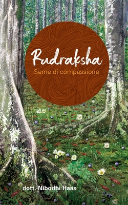 Image du vendeur pour Rudraksha - Seme Di Compassione (Paperback or Softback) mis en vente par BargainBookStores
