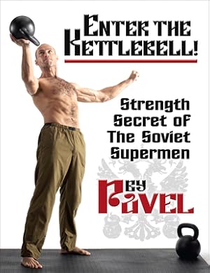 Image du vendeur pour Enter the Kettlebell!: Strength Secret of the Soviet Supermen (Paperback or Softback) mis en vente par BargainBookStores