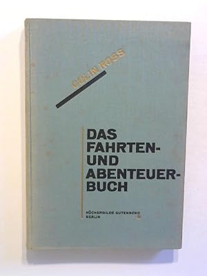 Das Fahrten- und Abenteuer - Buch.