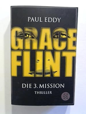 Grace Flint - Die 3. Mission.