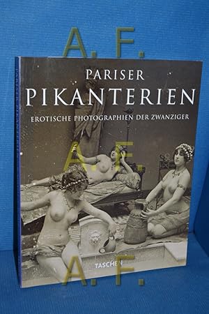 Imagen del vendedor de Pariser Pikanterien. Erotische Photographien der Zwanziger a la venta por Antiquarische Fundgrube e.U.