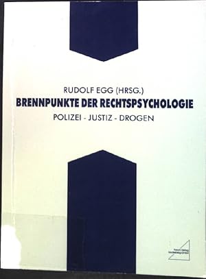 Bild des Verkufers fr Brennpunkte der Rechtspsychologie: Polizei- Justiz- Drogen. zum Verkauf von books4less (Versandantiquariat Petra Gros GmbH & Co. KG)