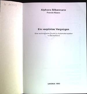 Seller image for Ein verpntes Vergngen: Eine soziologische Studie zu Automatenspielen in Deutschland. for sale by books4less (Versandantiquariat Petra Gros GmbH & Co. KG)