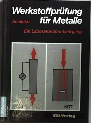 Bild des Verkufers fr Werkstoffprfung fr Metalle : ein Laboratoriumslehrgang. zum Verkauf von books4less (Versandantiquariat Petra Gros GmbH & Co. KG)