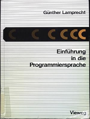 Imagen del vendedor de Einfhrung in die Programmiersprache C. a la venta por books4less (Versandantiquariat Petra Gros GmbH & Co. KG)
