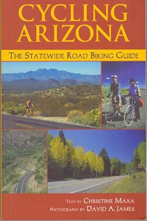 Seller image for CYCLING ARIZONA; The Statewide Road Biking Guide for sale by High-Lonesome Books