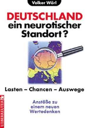 Bild des Verkufers fr Deutschland - ein neurotischer Standort? zum Verkauf von Antiquariat Bookfarm