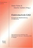 Seller image for Elektrotechnik CAD: Durchgehende Objektorientierung im Engineering for sale by Antiquariat Bookfarm