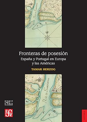 Imagen del vendedor de FRONTERAS DE POSESIN Espaa y Portugal en Europa y las Amricas a la venta por Imosver