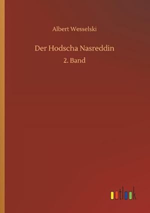 Bild des Verkufers fr Der Hodscha Nasreddin : 2. Band zum Verkauf von AHA-BUCH GmbH