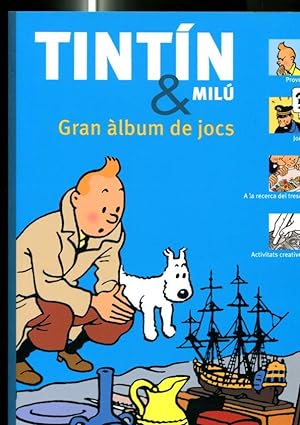 Immagine del venditore per Tintin & Milu: Gran album de jocs (cubierta color azul) venduto da El Boletin
