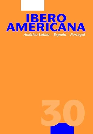 Seller image for Iberoamericana. Ao VIII (2008). No. 30. Amrica Latina - Espaa - Portugal. Ensayos sobre letras, historia y sociedad. for sale by Iberoamericana, Librera