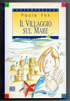 Imagen del vendedor de Il villaggio sul mare a la venta por Libreria Oltre il Catalogo