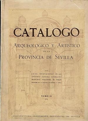 Imagen del vendedor de Catlogo arqueolgico y artstico de la provincia de Sevilla. Tomo II. a la venta por Librera Reciclaje