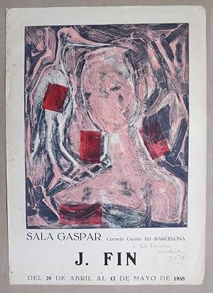 J. Fin. Poster. Sala Gaspar, Barcelona del 29 de Abril al 12 de Mayo de 1958.