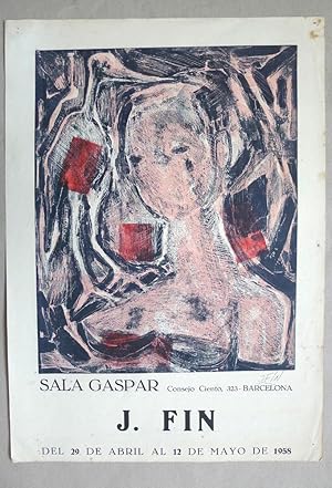 J. Fin. Poster. Sala Gaspar, Barcelona del 29 de Abril al 12 de Mayo de 1958.