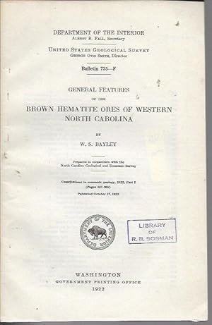 Image du vendeur pour General Features of the Brown Hematite Ores of Western North Carolina. (USGS Bulletin 735-F: Contributions to Economic Geology, 1922, Part 1; 157-208) mis en vente par Bookfeathers, LLC