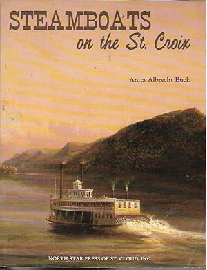 Imagen del vendedor de Steamboats on the St. Croix a la venta por Bookfeathers, LLC