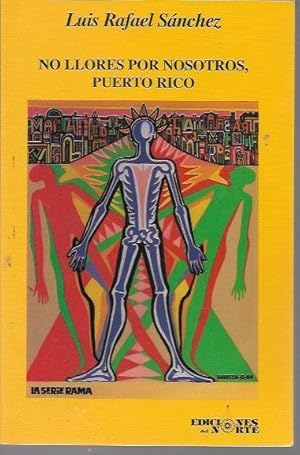 No Llores por Nosotros Puerto Rico/ Don't cry for us Puerto Rico (Rama Series of Great Latin Amer...