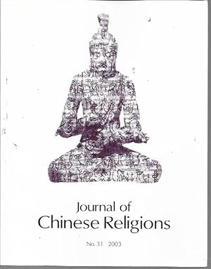 Seller image for Journal of Chinese Religions No. 31 (2003) for sale by Bookfeathers, LLC