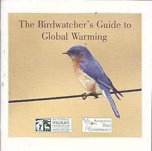 Bild des Verkufers fr The Birdwatcher's Guide to Global Warming (with CD) zum Verkauf von Bookfeathers, LLC